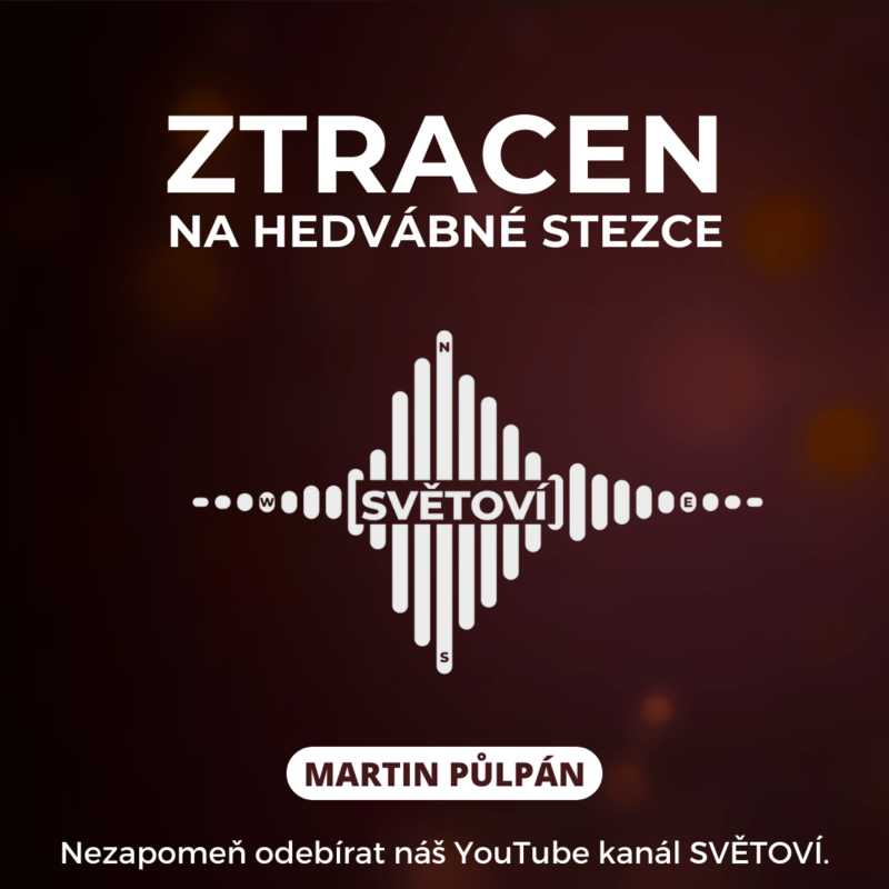 Obrázek epizody #21 Ztracen na Hedvábné Stezce | Lost Czech Man
