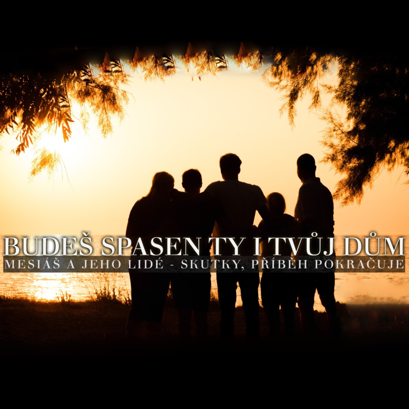 Obrázek epizody Skutky 38: Budeš spasen ty i tvůj dům - Bohuslav Wojnar (26.3.2017)