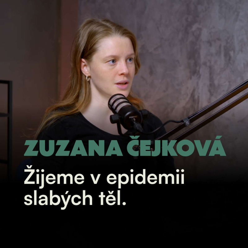 Obrázek epizody Zuzana Čejková: Žijeme v epidemii slabých těl. Dělej tyhle cviky každý den a zbav se 90% problémů.