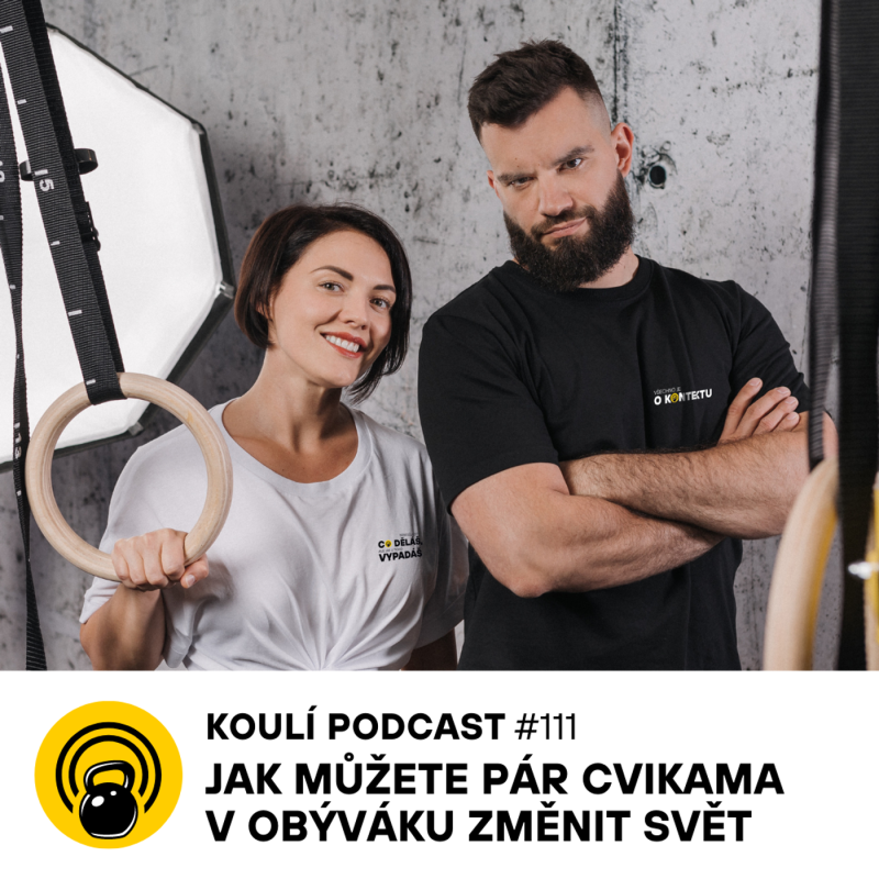 Obrázek epizody 111: Volejte trenérovi: Jak můžete pár cvikama v obýváku změnit svět