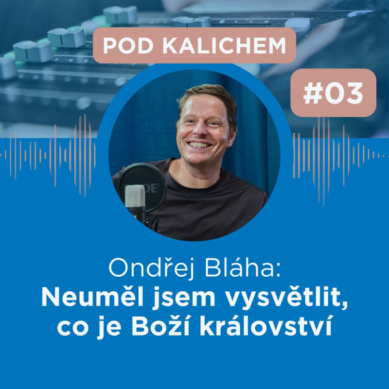 Obrázek epizody #03: S budoucím výpomocným kazatelem Ondřejem Bláhou o jeho cestě na kazatelnu