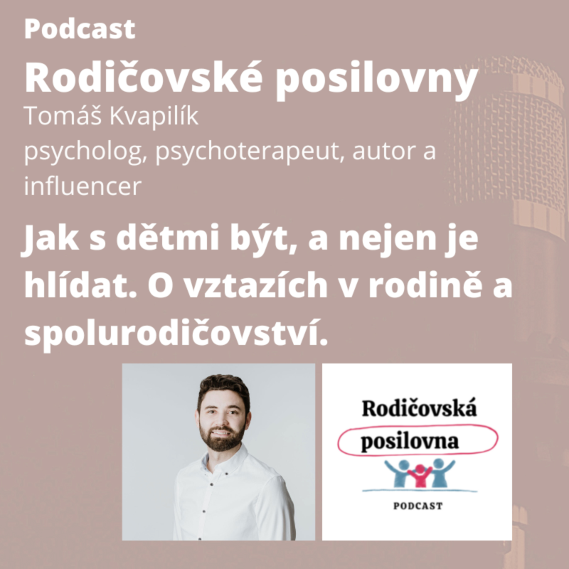 Obrázek epizody 106 - Jak s dětmi být, a nejen je hlídat. O vztazích v rodině a spolurodičovství s Tomášem Kvapilíkem