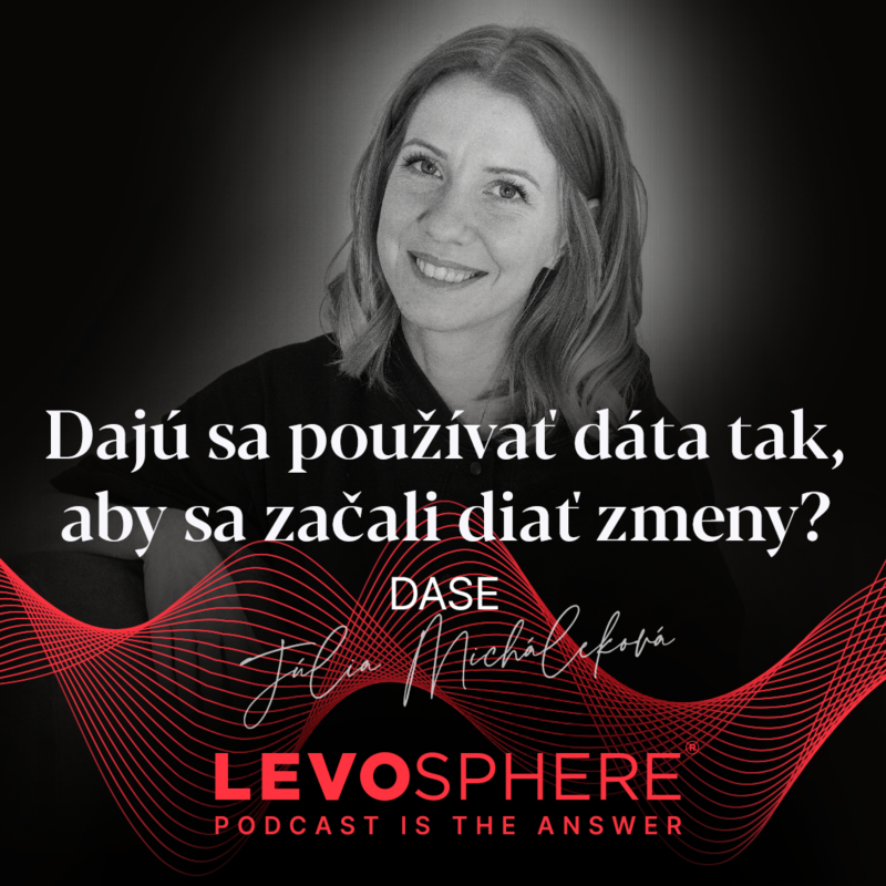 Obrázek epizody #168 DASE - Dajú sa používať dáta tak, aby sa začali diať zmeny?