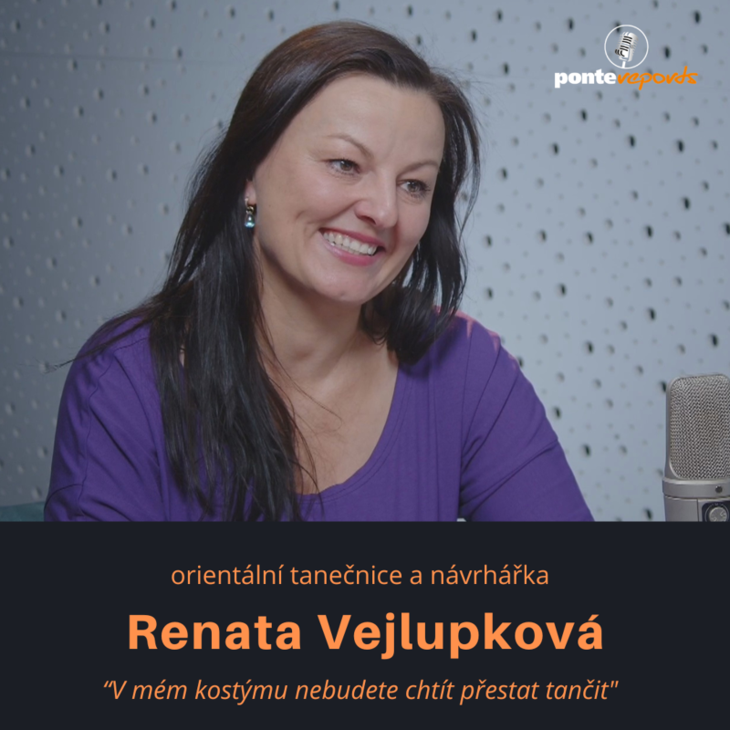 Obrázek epizody Renata Vejlupková – orientální tanečnice a návrhářka: V mém kostýmu nebudete chtít přestat tančit