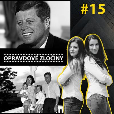 Obrázek epizody #15 - Prokletí Kennedyho rodiny