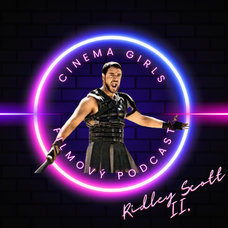 Obrázek epizody #5 Ridley Scott 2 - od Gladiátora do Robina Hooda