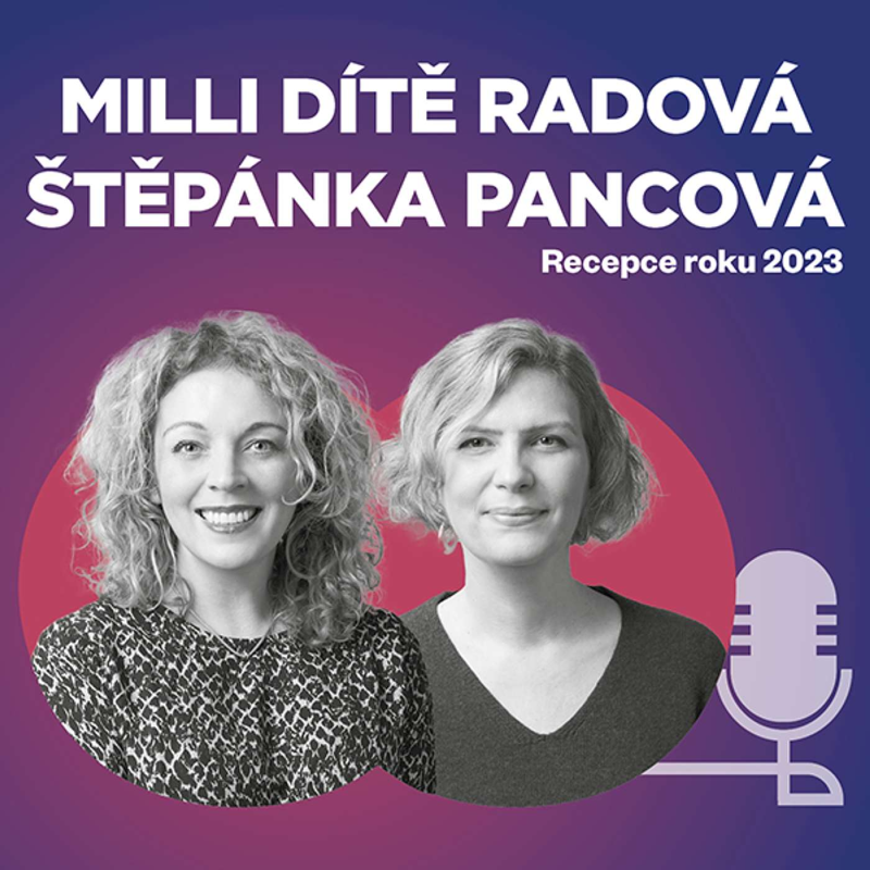 Obrázek epizody Milli Dítě Radová & Štěpánka Pancová, Recepce není vrátnice