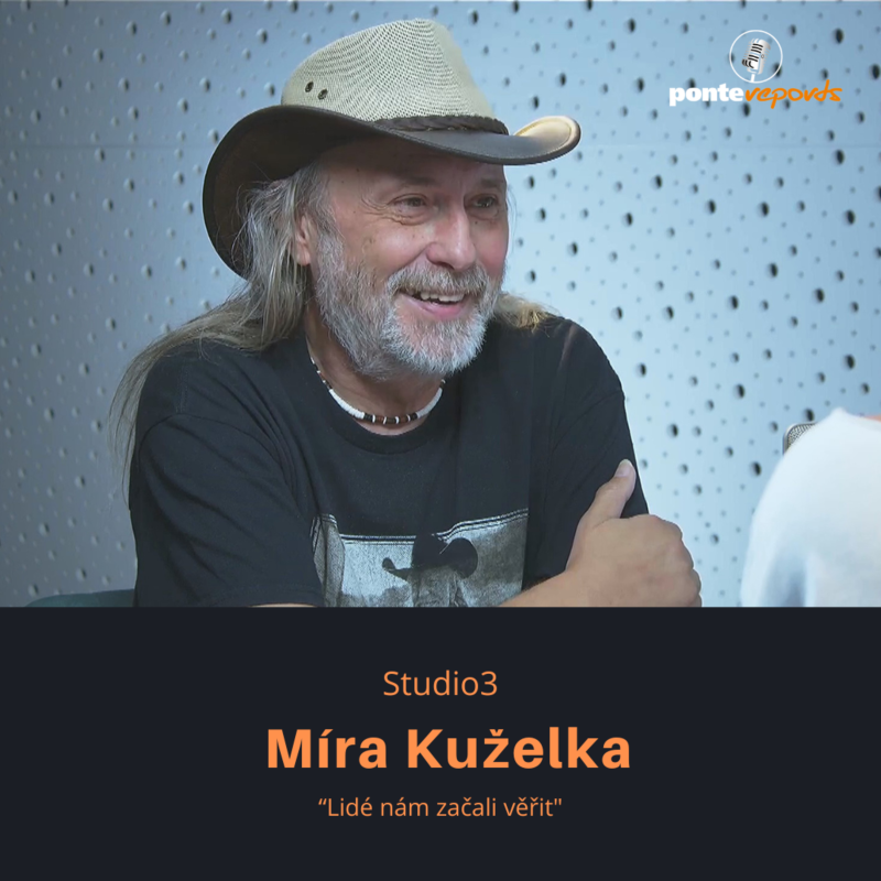 Obrázek epizody Míra Kuželka – Studio3: Lidé nám začali věřit