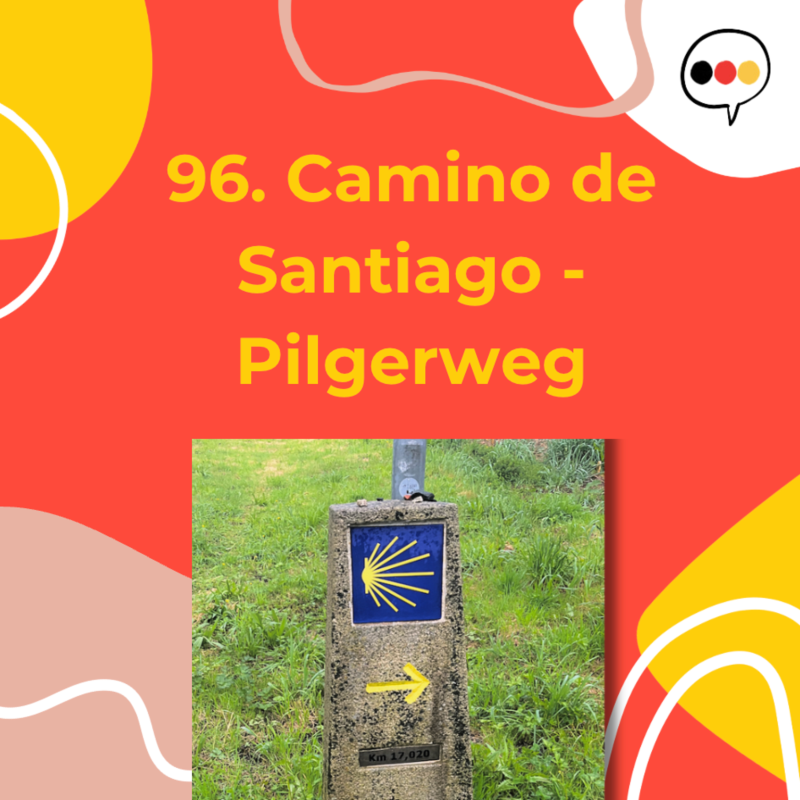 Obrázek epizody 96. Camino de Santiago - Pilgerweg