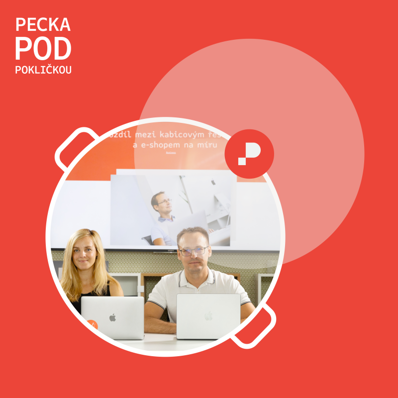 Obrázek epizody PeckaPodPokličkou 05: Rozdíl mezi krabicovým řešením a e-shopem na míru