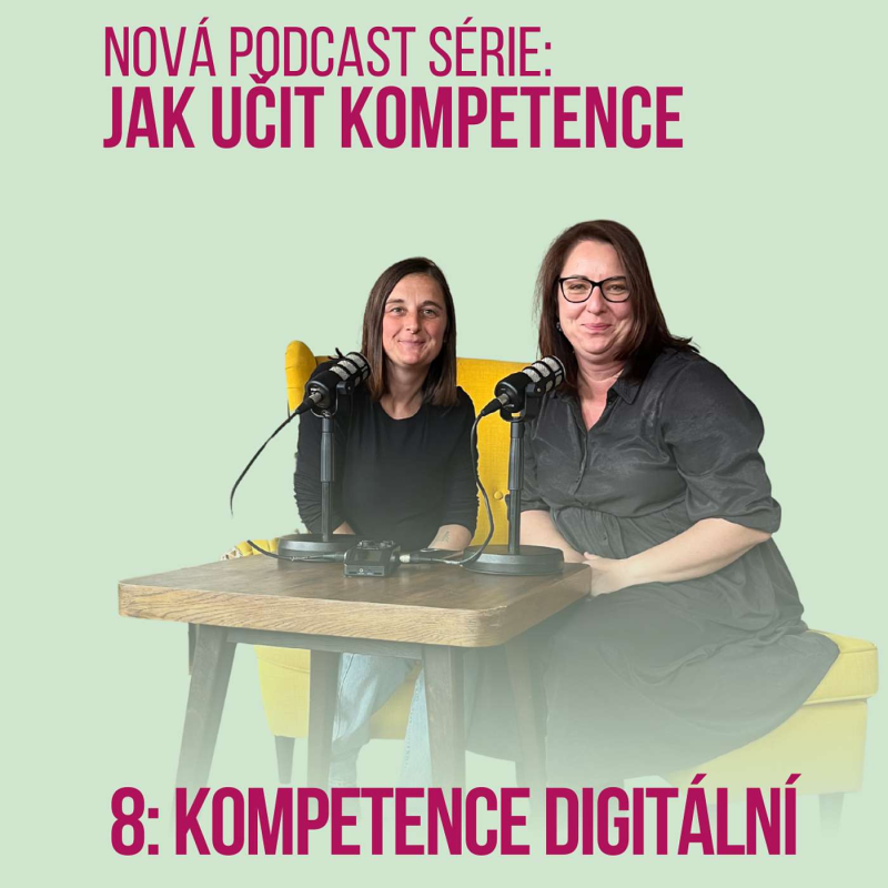 Obrázek epizody 84: Jak učit kompetence - kompetence digitální