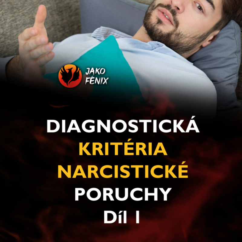 Obrázek epizody [ Narcismus ] - Kritéria narcistické poruchy osobnosti - Díl 1.