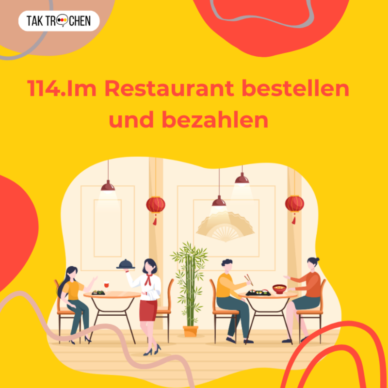 Obrázek epizody 114. Im Restaurant bestellen und bezahlen - Jak si objednat v němčině v restauraci