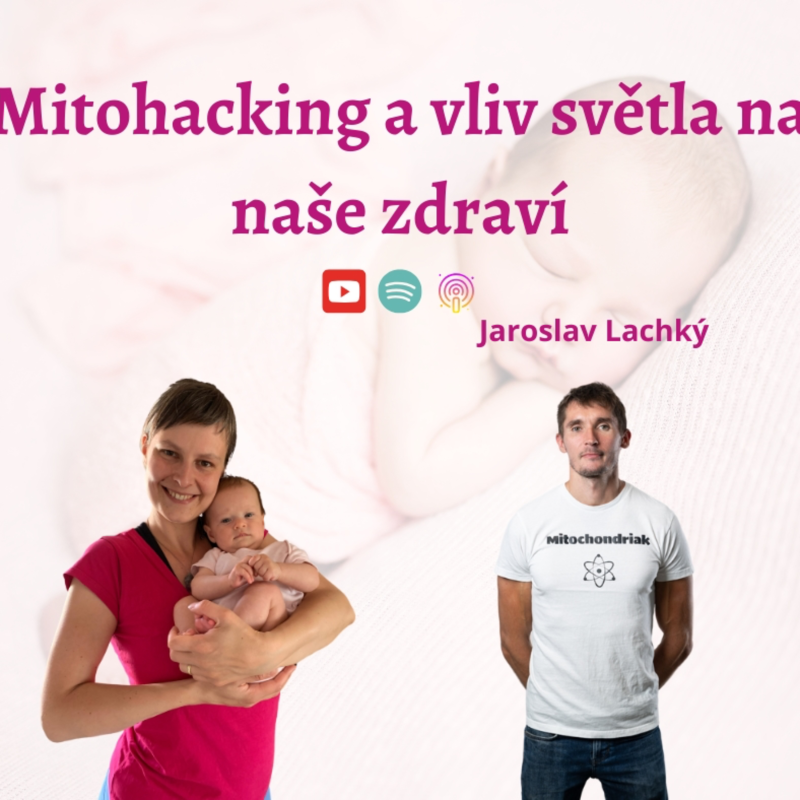 Obrázek epizody Mitohacking a vliv světla na naše zdraví