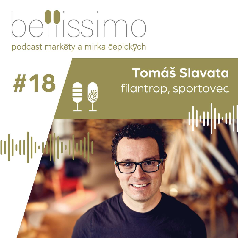 Obrázek epizody Stavím děti z dětských domovů na stejnou startovní čáru jako děti z dobrých rodin, říká filantrop a sportovec Tomáš Slavata