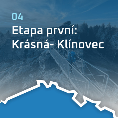 Obrázek epizody #4 Etapa první: Krásná - Klínovec