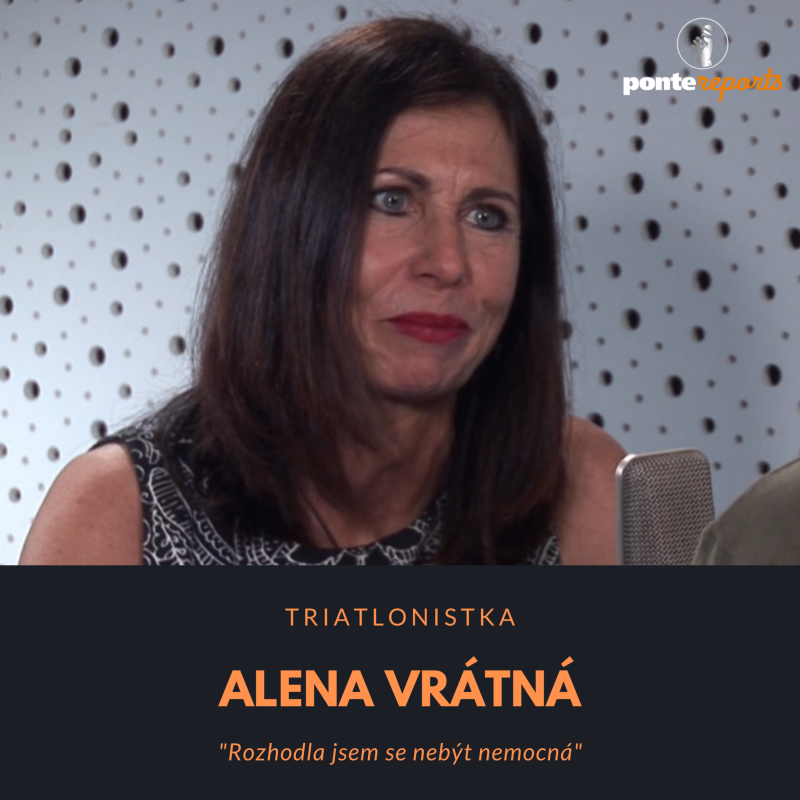 Obrázek epizody Alena Vrátná – triatlonistka: Rozhodla jsem se nebýt nemocná