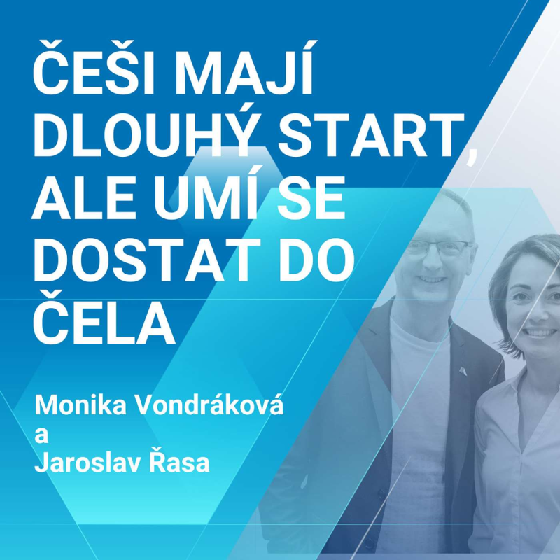 Obrázek epizody M. Vondráková a J. Řasa: Češi mají dlouhý start, ale umí se dostat do čela  2/2