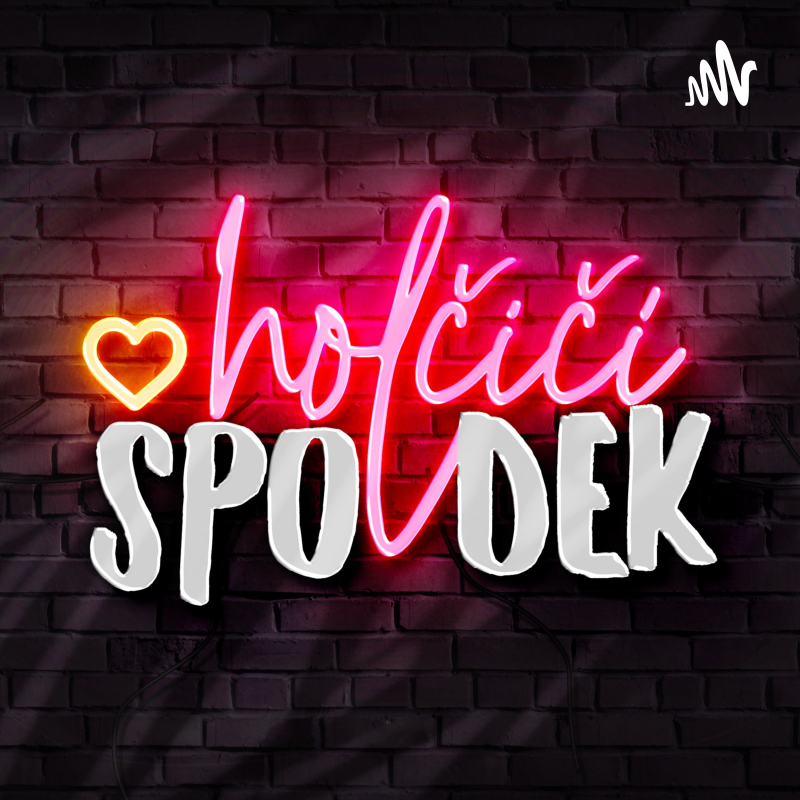 Obrázek epizody Holčičíspodek #5 - Vaše otázky - rozchody, věkový rozdíl a sexuální pomůcky s Marcem