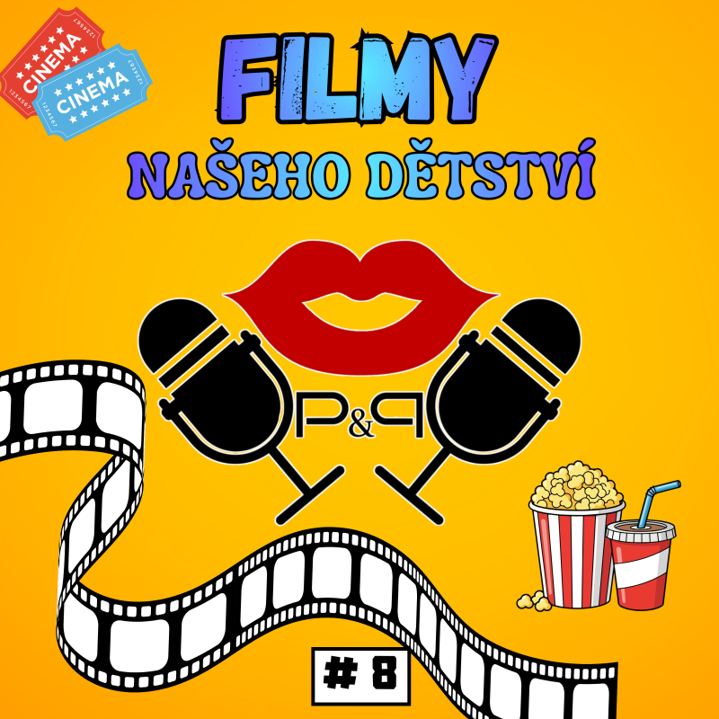 Obrázek epizody #8 Filmy našeho dětství- jaký byl Váš první film v kině?