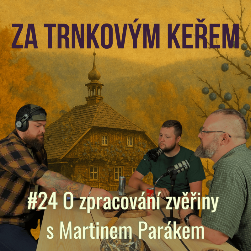 Obrázek epizody O zpracování zvěřiny s Martinem Parákem