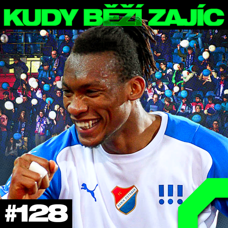 Obrázek epizody KUDY BĚŽÍ ZAJÍC #128 | KDO VYHRÁL DERBY? NEDVĚD JE ZPÁTKY, PENÍZE PRO VŠECHNY, BANÍK A VABANK BERBR