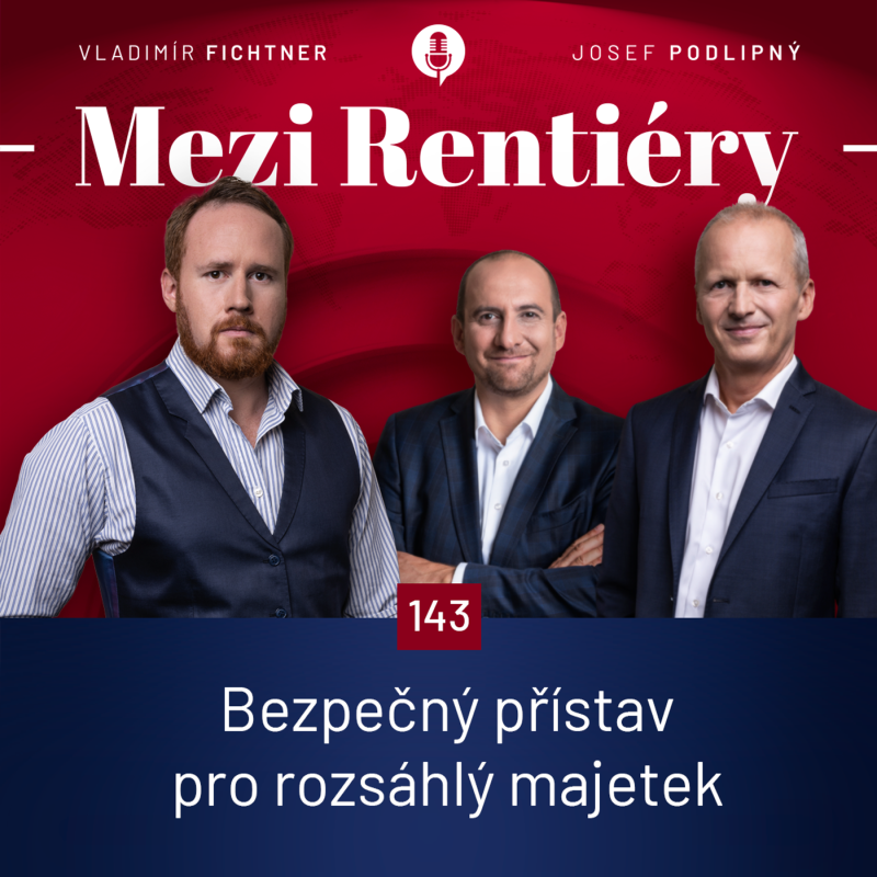 Obrázek epizody 143: Bezpečný přístav pro investory v roce 2025, 2026 a dál 2/2