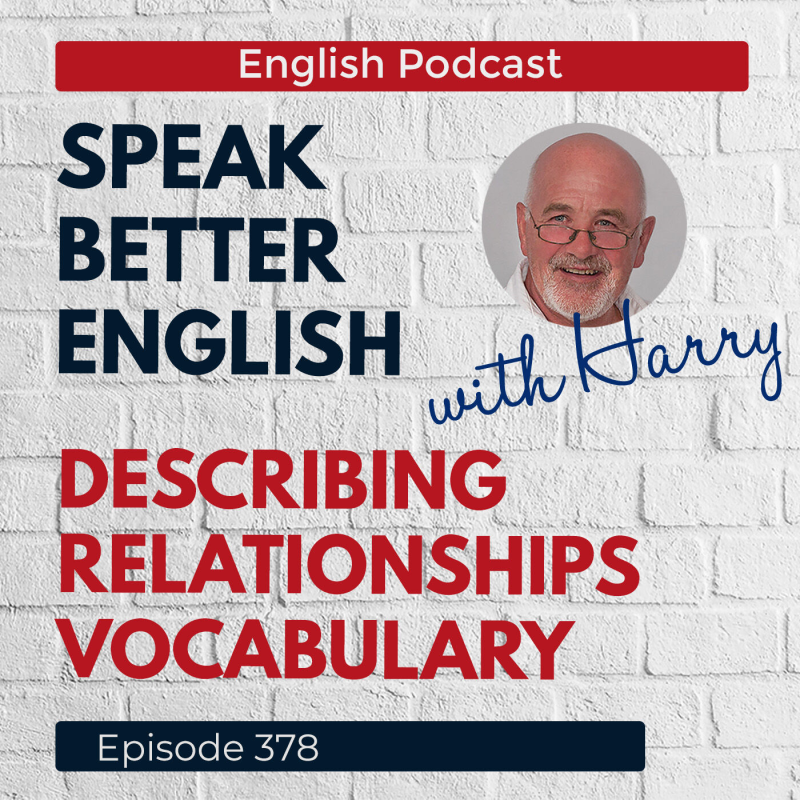 Obrázek epizody Speak Better English with Harry | Episode 378