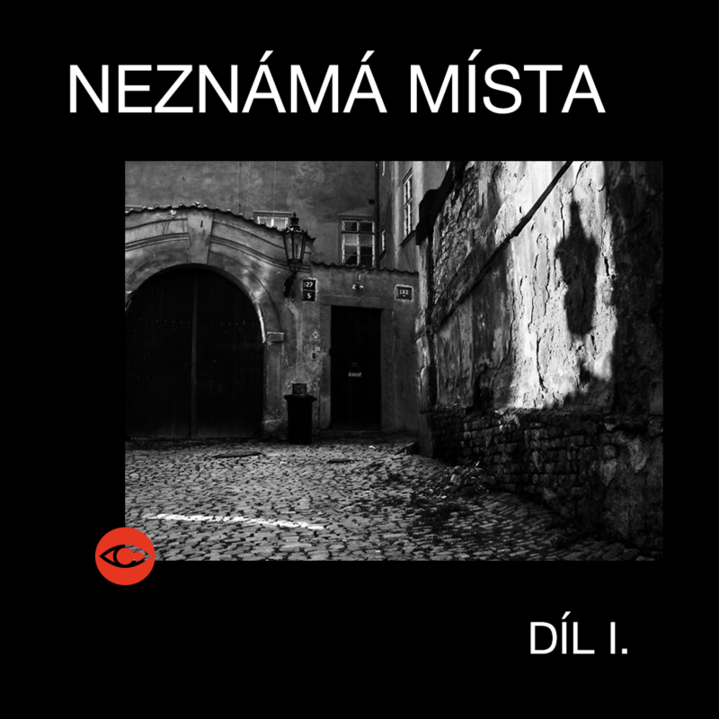 Obrázek epizody Neznámá a neobvyklá místa v Praze aneb O čem kolikrát ani Pražák neví (díl první)