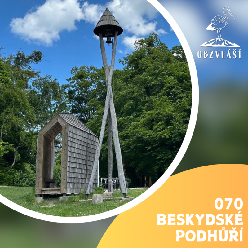 Obrázek epizody 070 BESKYDSKÉ PODHŮŘÍ: Velký Javorník a Štramberk