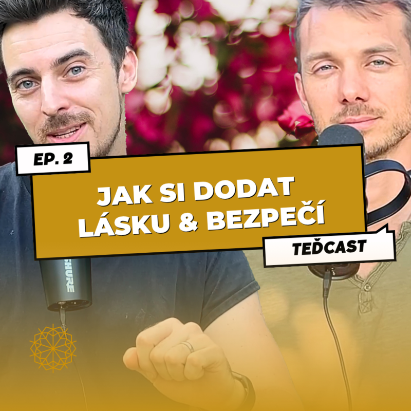 Obrázek epizody 2: Jak si dodat lásku a bezpečí, pokud jsme se to v dětství nenaučili | Péče o vnitřní dítě & zdravé hranice