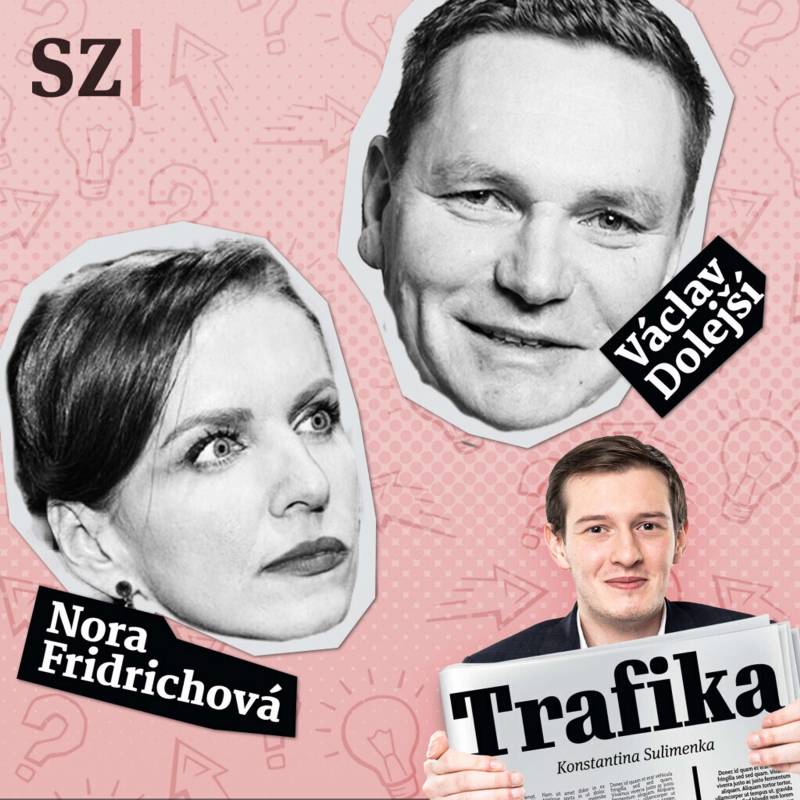 Obrázek epizody Premiérová Trafika s Norou Fridrichovou a Václavem Dolejším