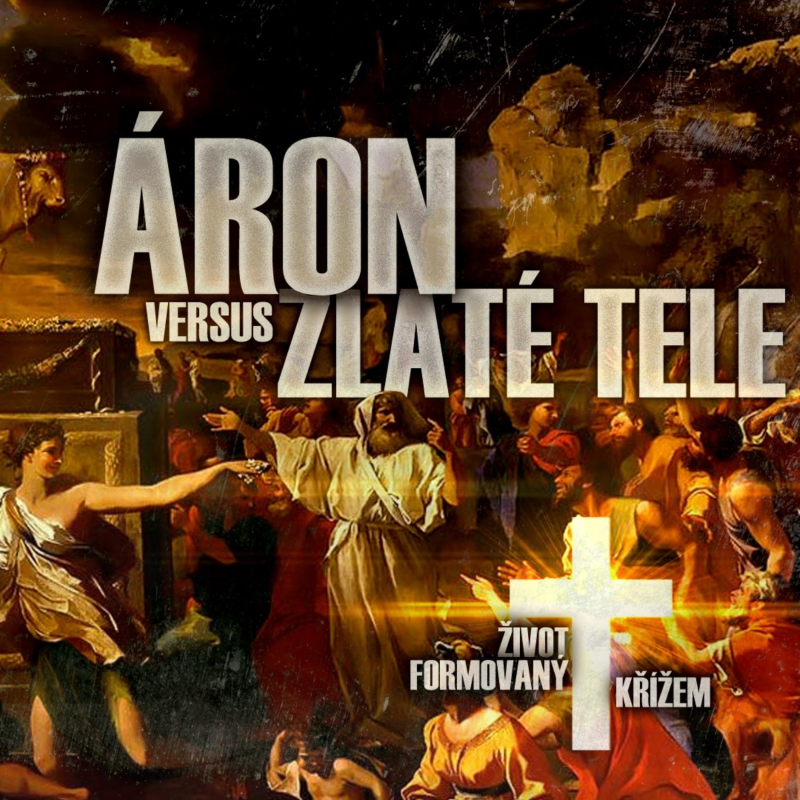 Obrázek epizody Áron versus zlaté tele - Bohuslav Wojnar (3.3.2019)