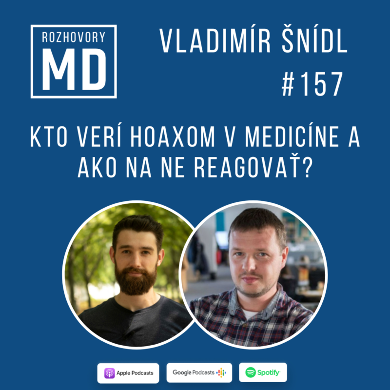 Obrázek epizody #157 Vladimír Šnídl - Kto verí hoaxom v medicíne a ako na ne reagovať?
