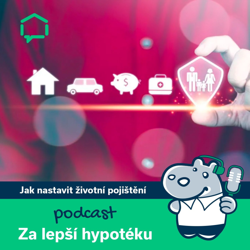 Obrázek epizody 114. Jak správně nastavit životní pojištění