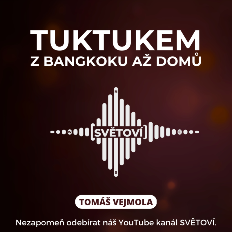 Obrázek epizody #15 Tomík na Cestách: Z Bangkoku až Domů | Tomáš Vejmola