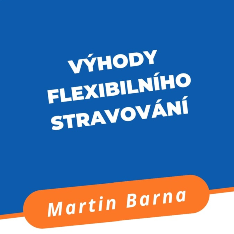 Obrázek epizody 60s - Výhody flexibilního stravování