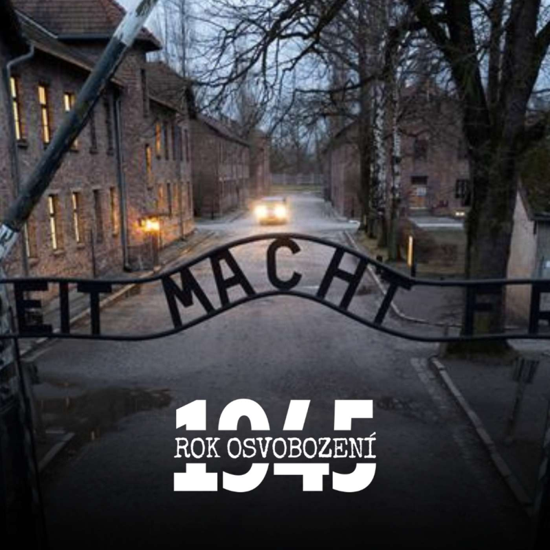 Obrázek epizody Rok osvobození: Rudá armáda osvobozuje koncentrační tábor v Osvětimi