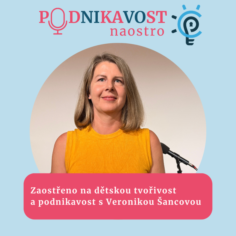 Obrázek epizody Zaostřeno na dětskou tvořivost a podnikavost s Veronikou Šancovou