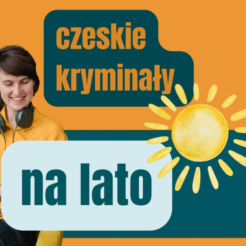Obrázek epizody 165: Czeskie kryminały na lato