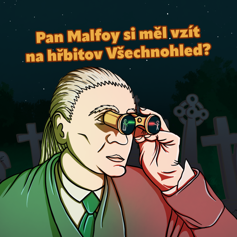 Obrázek epizody Pan Malfoy si měl vzít na hřbitov Všechnohled? (S4E07-2)