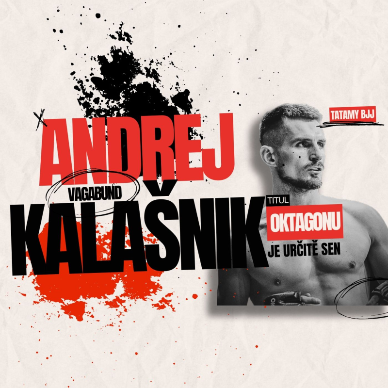 Obrázek epizody #8 - Andrej Kalašnik: vagabund je ve mně, zlatá z olympiády by byla víc než pás UFC