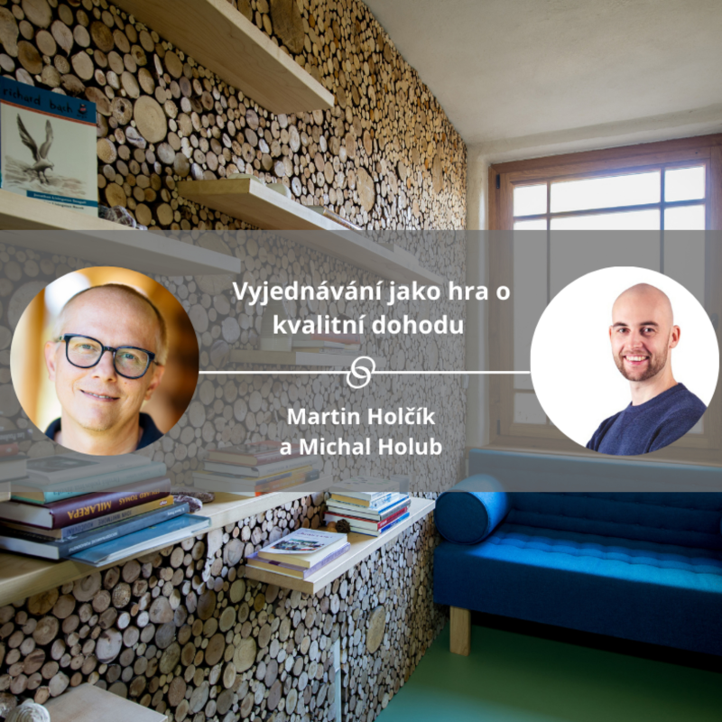 Obrázek epizody Vyjednávání jako hra o kvalitní dohodu. #spokojeneavykonnefirmy