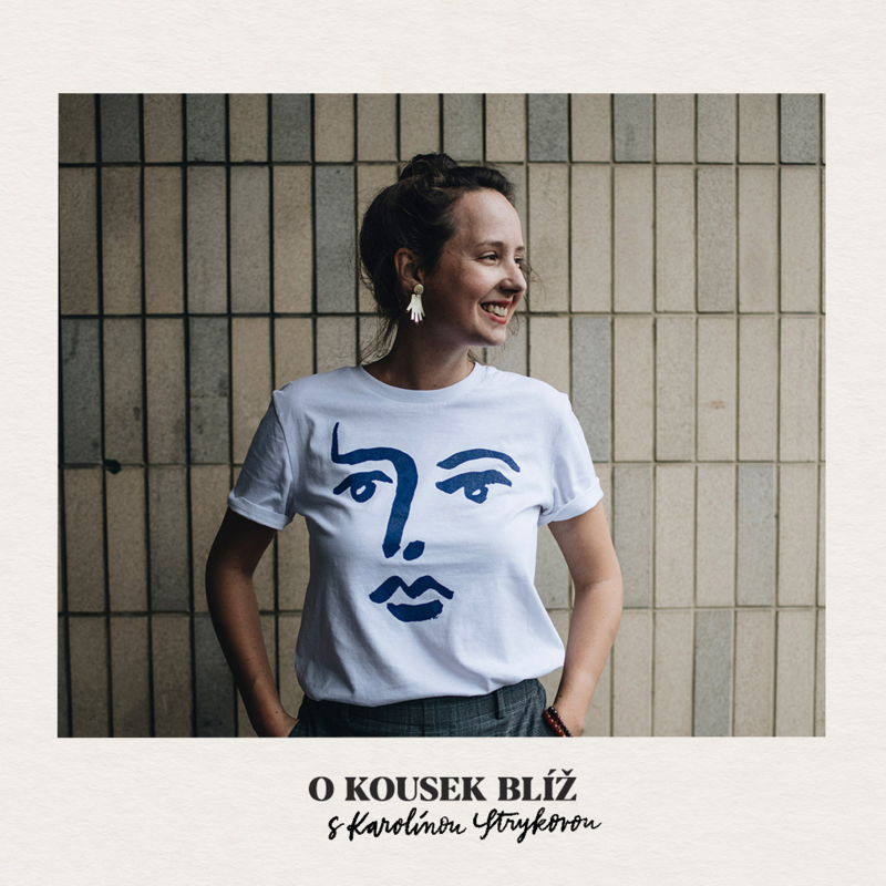 Obrázek epizody 40. díl | O kousek blíž s Karolínou Strykovou