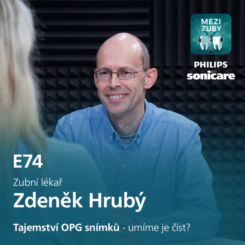 Obrázek epizody E74: Tajemství OPG snímků se Zdeňkem Hrubým