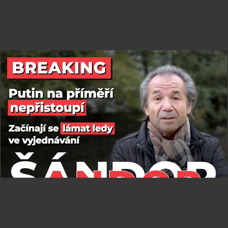 Obrázek epizody Šándor: Ukrajina chce příměří na současné linii, Putin chce Donbas. Bude za Evropu jednat Pavel?
