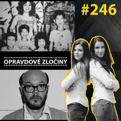 Obrázek epizody #246 - Tragédie v Geylang Bahru & David Carpenter