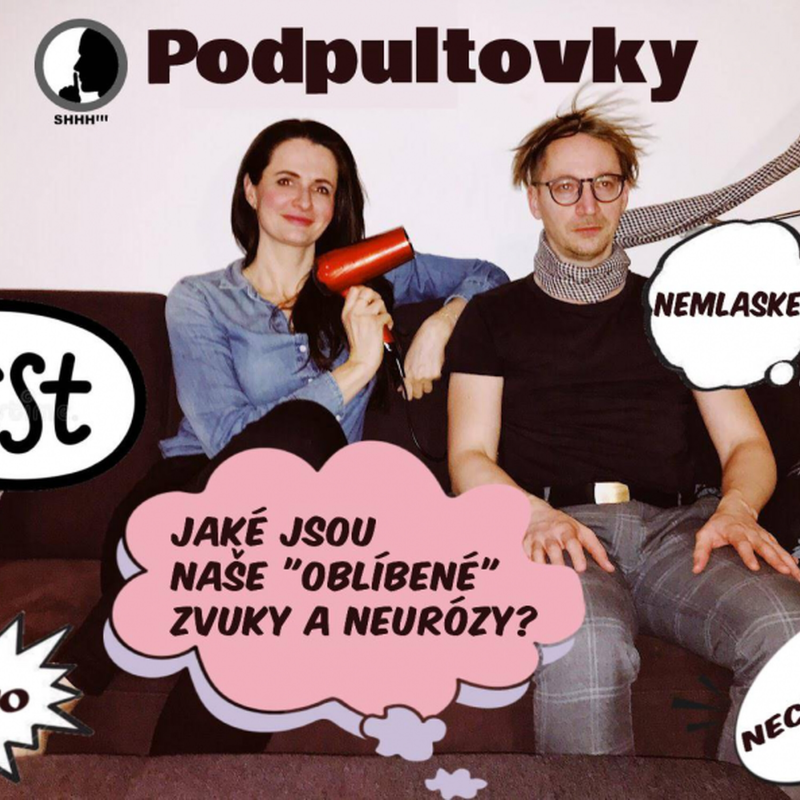Obrázek epizody Podpultokvy: Nemlaskej, prosím tě! Jaké zvuky nemáme rádi?