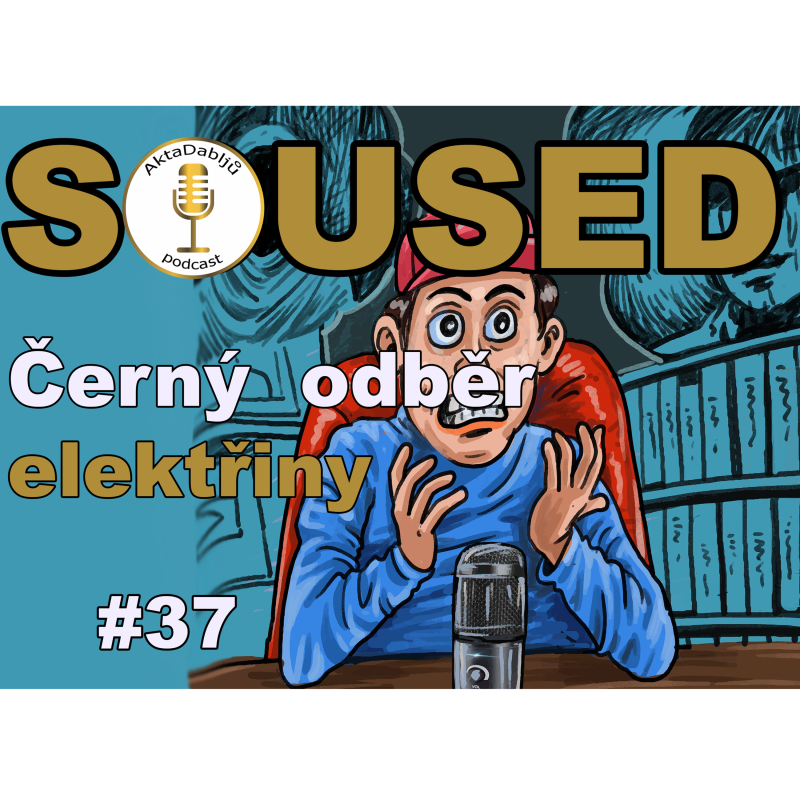 Obrázek epizody #37 Černý odběr elektřiny