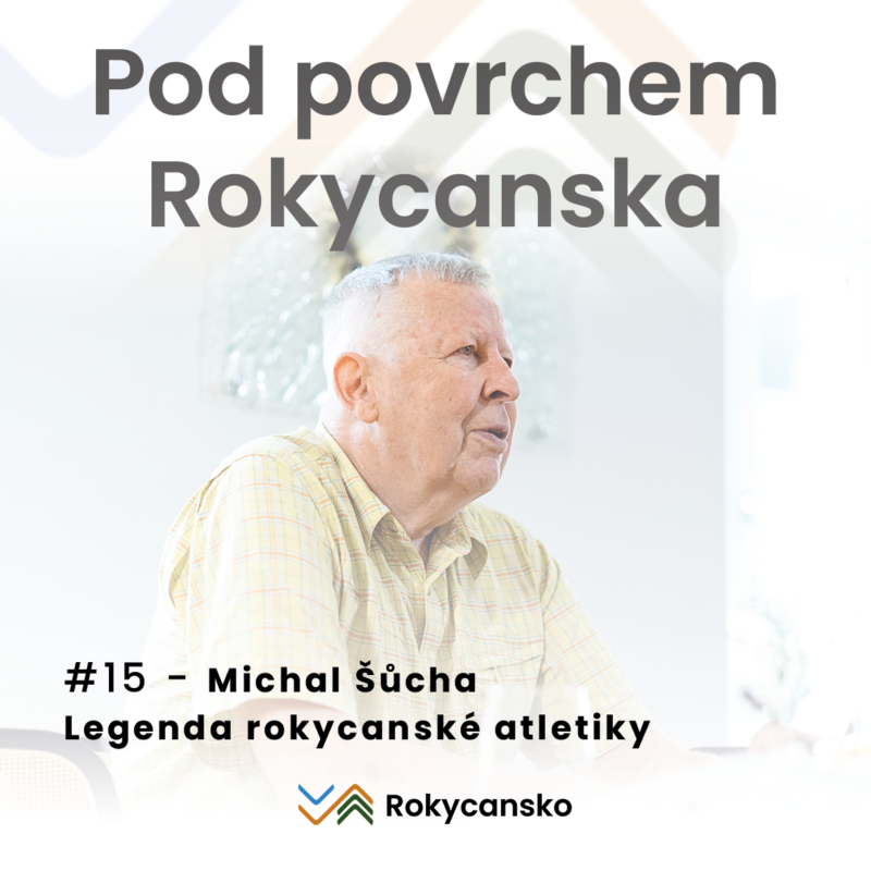 Obrázek epizody #15 - Michal Šůcha - Legenda Rokycanské atletiky